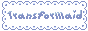 Transformaid version 1